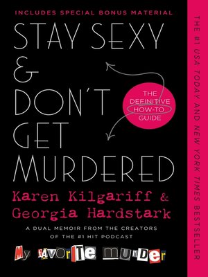 cover image of Stay Sexy & Don't Get Murdered: the Definitive How-To Guide